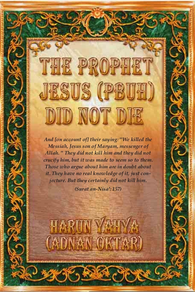 Jesus (pbuh) Did Not Die